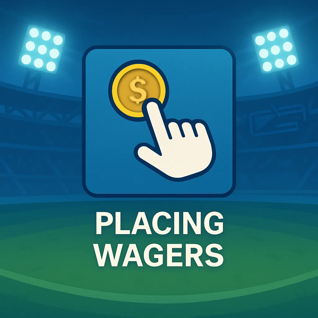 Placing Wagers