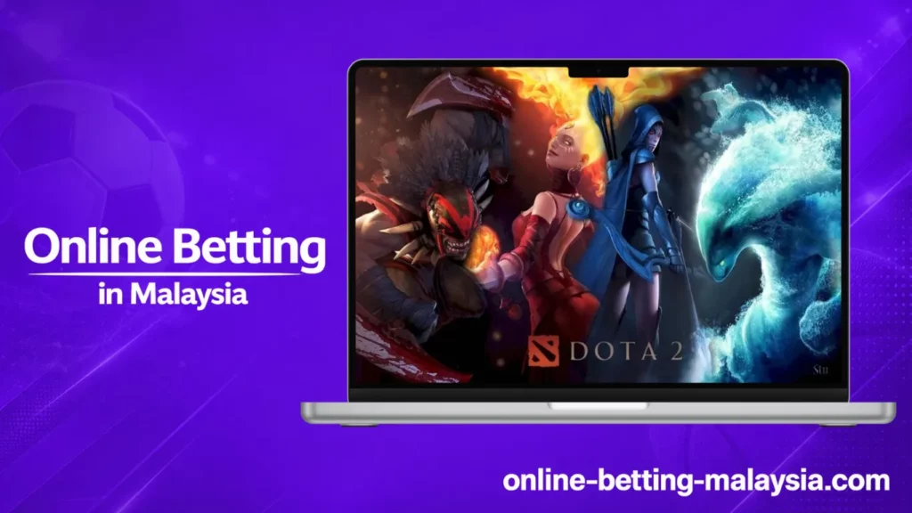 Dota 2 Betting Malaysia